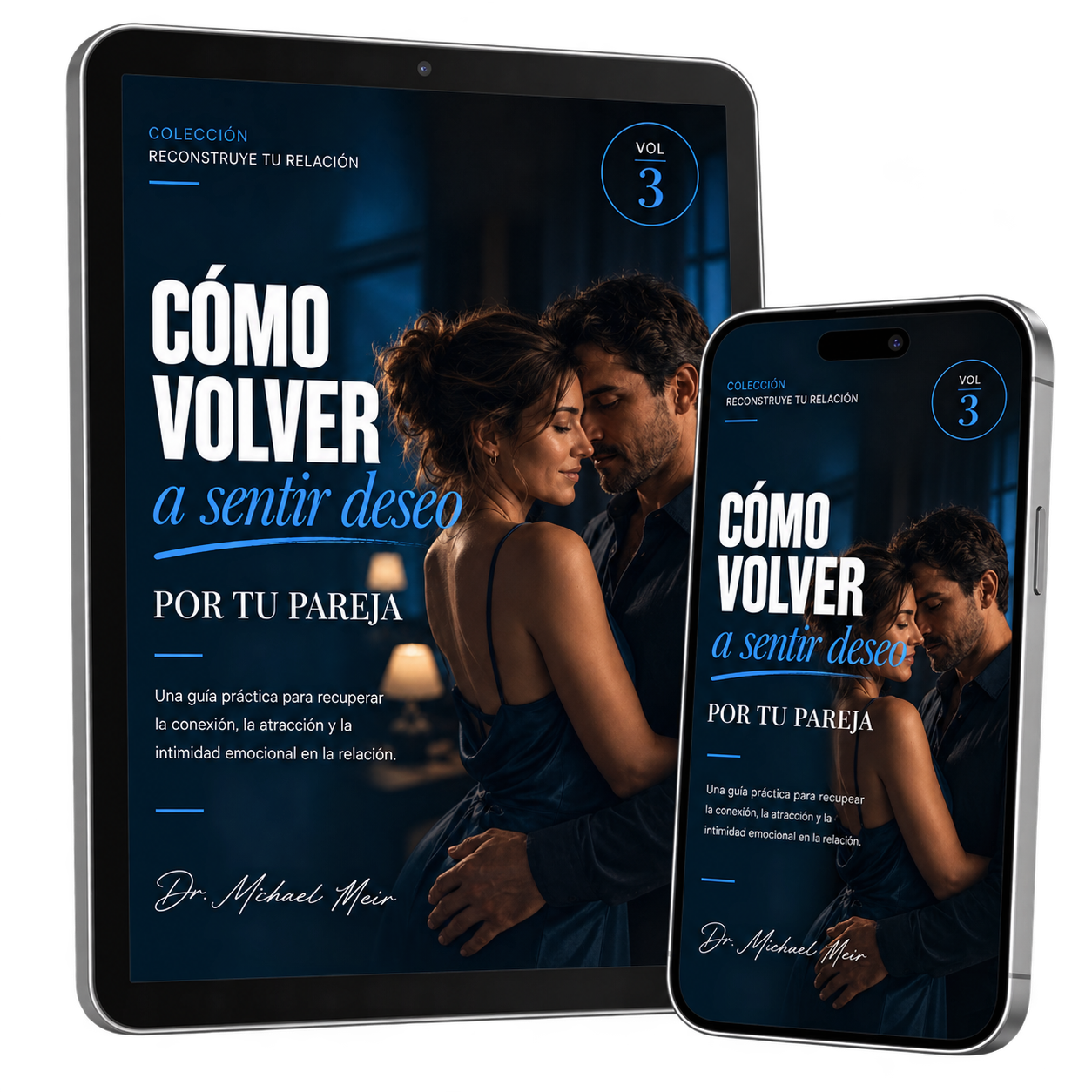 Cómo Volver a Sentir Deseo por Tu Pareja